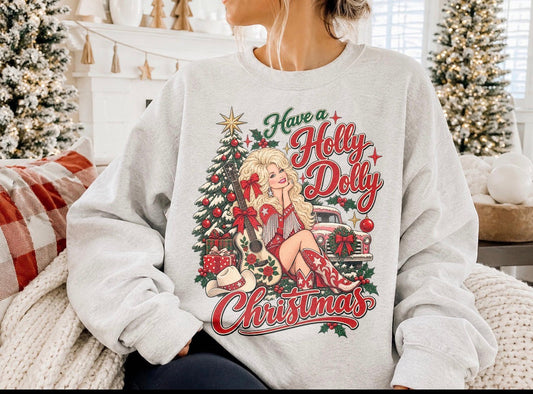 Have a Holly Dolly Christmas Graphic Sweatshirt