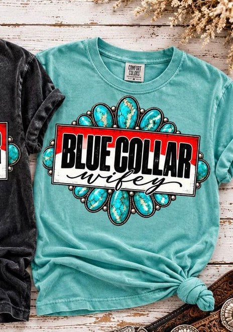 Blue Collar Wifey Tee