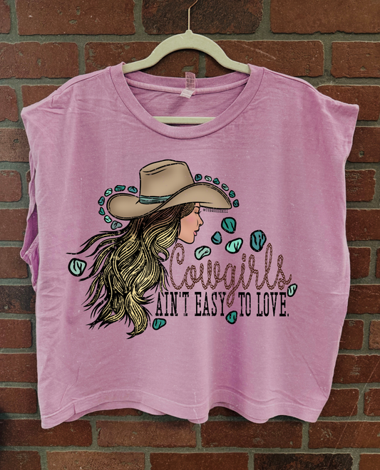 Cowgirls ain't easy to love muscle tee